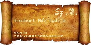 Szeibert Mátyás névjegykártya